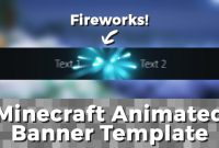 Advanced Gif Minecraft Animated Banner Template `fireworks for Animated Banner Template