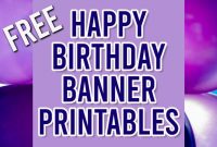 Free Happy Birthday Banner Printable (16 Unique Banners For within Free Printable Party Banner Templates