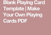 Blank Playing Card Template | Make Your Own Playing Cards intended for Free Printable Playing Cards Template