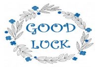 Good Luck Card Template: 13 Templates That Bring Good Luck with regard to Good Luck Card Template