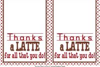 Sweet Metel Moments: Free Printable – Teacher Appreciation throughout Thanks A Latte Card Template