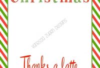 Thanks A Latte Christmas/holiday | Thanks A Latte, Diy regarding Thanks A Latte Card Template