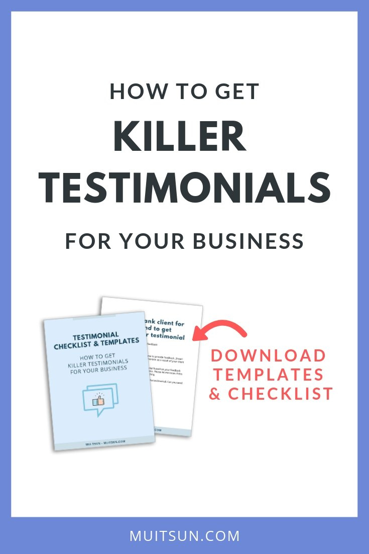 Client Testimonials: How To Get Them [Downloadable Templates] intended for Business Testimonial Template